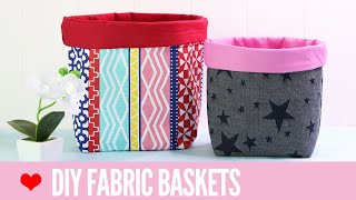 Fabric Basket Tutorial How to Make Fabric Baskets in 5 Sizes [upl. by Edniya]