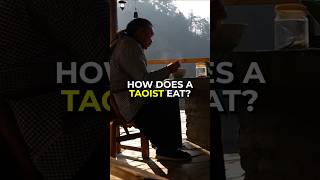 How Does A Taoist Eat [upl. by Atikaj]