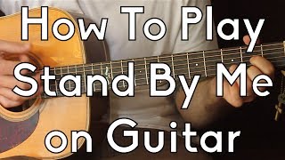 How to play Stand By Me on Guitar with tabs  Easy Guitar Tutorial Guitar Lesson [upl. by Iralav]