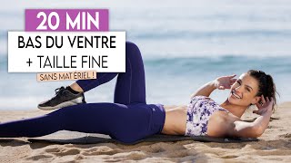 20MIN BAS DU VENTRE  TAILLE FINE  Complet amp efficace  Sans matériel rapide intense  Sissy MUA [upl. by Llywellyn]