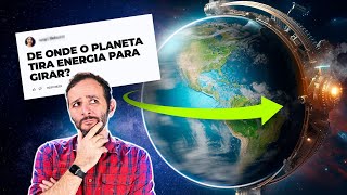 De onde a TERRA tira ENERGIA para fazer ROTAÇÃO e TRANSLAÇÃO [upl. by Plank]