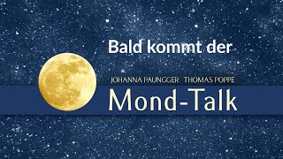 Bald kommt der MondTalk  MondTalk Trailer  Johanna Paungger und Thomas Poppe [upl. by Eiryk]