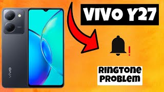 Vivo Y27 Ringtone Problem  How to solve ringtone issues  Ringtone not working problem solved [upl. by Nnylharas]