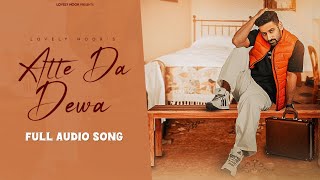 Atte Da Dewa  Lovely Noor  New Punjabi Song  Diwali 2024 [upl. by Udenihc]