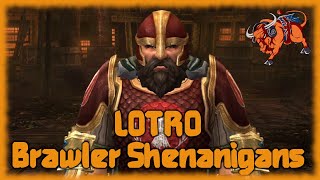 LOTRO  Brawler Shenanigans [upl. by Aniras]