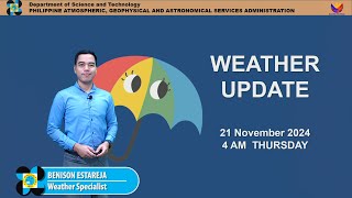 Public Weather Forecast issued at 4AM  November 21 2024  Thursday [upl. by Dnomde]