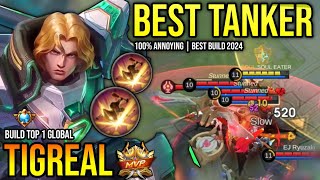 TIGREAL BEST BUILD 2024  BUILD TOP GLOBAL TIGREAL GAMEPLAY  MOBILE LEGENDS✓ [upl. by Norrabal]