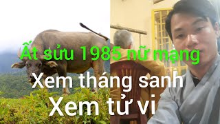 xem tháng sanh tuổi ất Sửu 1985 nữ mạng hieutubi3546 xemtuvituvihangngay [upl. by Pietro]