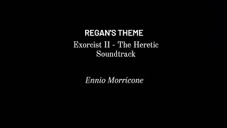 Regans Theme Exorcist II  The Heretic Soundtrack  Ennio Morricone [upl. by Pickard]