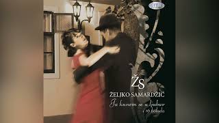 Zeljko Samardzic  Grlica   Official Audio 2008 [upl. by Eimmit21]