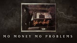 The Notorious BIG  Mo Money Mo Problems feat Puff Daddy Official Audio [upl. by Yks]