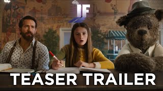 IF  Teaser Trailer 2024 Movie  Ryan Reynolds John Krasinski Steve Carell [upl. by Krahmer616]