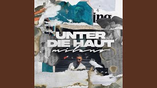 Unter die Haut [upl. by Isborne]