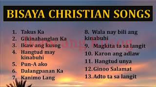 BISAYA CHRISTIAN SONGS PLAYLIST  BISAYA WORSHIP SONGS  PRAISE SONGS PLAYLIST 2 [upl. by Burty]