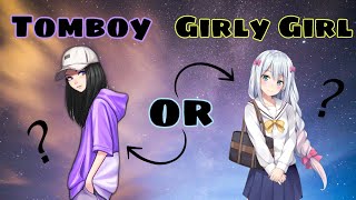 Are You A Tomboy or Girly Girl  Aesthetic Quiz [upl. by Berglund]