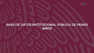 Base de Datos Institucional Pública de PEMEX eBDI 2024 [upl. by Sladen339]