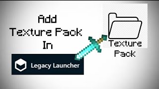 How to add Texture Packs in Legacy Launcher [upl. by Sabba727]