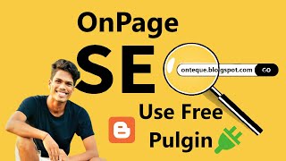 Do On Page SEO On Blogger Using Free SEO Plugin  Rank Your Blogger In Google Search OnTeque [upl. by Candra215]