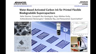 Activated carbonbased printed degradable supercapacitors [upl. by Alyac]