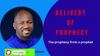 Delivery of prophecy  Prophecy from God  What is Prophecy  Apostle Johnson Suleman inspire [upl. by Auoh]