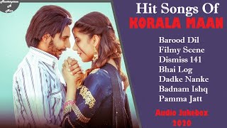 Hit Songs Of KORALA MAAN  Audio Jukebox 2020  Punjabi Hit Song Korala Maan  Korala Maan Song [upl. by Thirza]