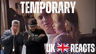 TEMPORARY  EMINEM MUSIC VIDEO UK Independent Artists React THIS GOT US IN OUR FEELS FRFR [upl. by Amero]