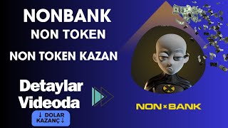 NonBank Non Token Kazan Yeni Kripto Projesi [upl. by Nailij]