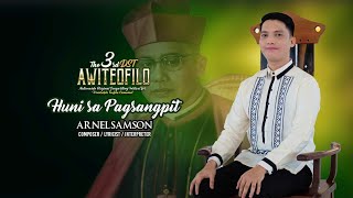 quotHuni sa Pagsangpitquot  ComposerLyricistInterpreter  Arnel Samson  The 3rd Awitiofilo FRANCE [upl. by Guthrey]