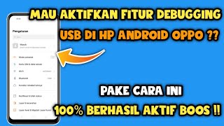 Cara mengaktifkan Usb debugging di hp oppo  Aktifkan usb debugging oppo [upl. by Ninehc937]