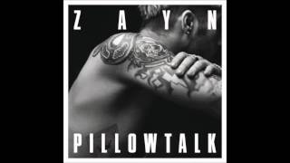 Zayn  Pillowtalk Clean [upl. by Nosiaj839]