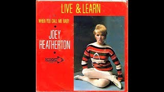 Joey Heatherton  LIVE AND LEARN  Bell Sound Studios 1966 [upl. by Yenterb146]