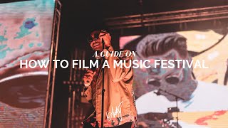 How to Film a Music Festival  Festival Videography  Concert Videography [upl. by Tiphane616]