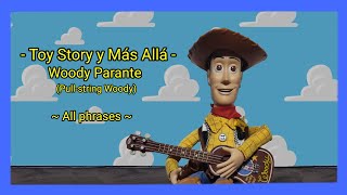 Woody Parlante Pullstring Woody  All phrases  Toy Story ¡Y Más Allá Hasbro LATAM [upl. by Marijn]