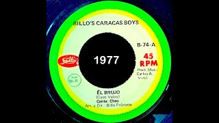 EL BRUJO  BILLOS CARACAS BOYS [upl. by Ettenajna]