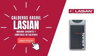 🥇CALDERAS DE GASOIL LASIAN ▶️ Precios y Ofertas🔥 [upl. by Kablesh]