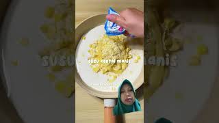 Jagung susu keju mrslunayushortvideo [upl. by Hachman]