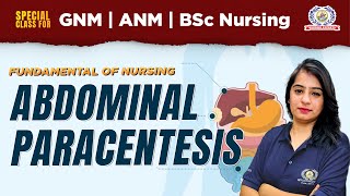 Abdominal Paracentesis  GNM ANM amp BSc Nursing  Fundamental of Nursing  Nursing Experts UG [upl. by Cohette469]