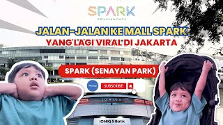 REVIEW SPARK SENAYAN PARK  Jalanjalan di Mall Senayan Park [upl. by Joyce334]