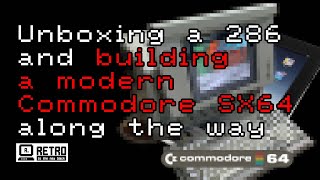 Building a modern Commodore SX64 Full version [upl. by Hook]