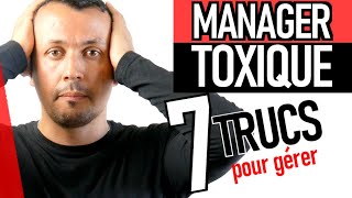 MANAGER TOXIQUE  7 façons intelligentes pour gérer avant de se casser [upl. by Clarhe]