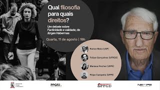 QUAL FILOSOFIA PARA QUAIS DIREITOS Um debate sobre Factividade e validade de Habermas [upl. by Ahsaekal]