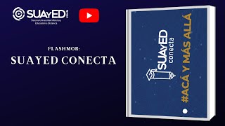 Flashmob SUAyED Conecta [upl. by Angelica]