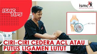 INI TANDA TANDA LUTUT ANDA KENA ACL PUTUS LIGAMEN LUTUT [upl. by Irvine78]