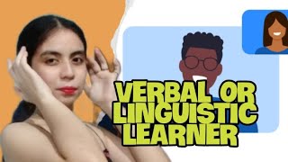 VERBAL OR LINGUISTIC LEARNER  Tagalog 2023 [upl. by Ennaeed899]