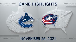 NHL Highlights  Canucks vs Blue Jackets  Nov 26 2021 [upl. by Gadmann]