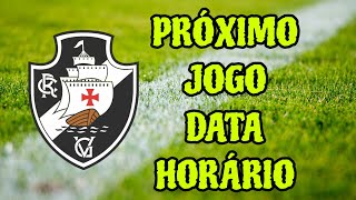 QUANDO É O PRÓXIMO JOGO DO VASCO JOGA QUE DIA AGORA PRÓXIMO JOGO DO VASCO É QUANDO [upl. by Ashleigh]