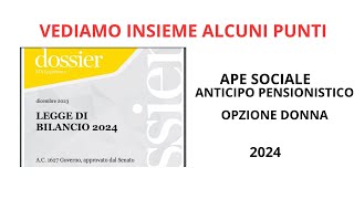 LEGGE DI BILANCIO 2024 Ape sociale Anticipo pensionistico  Opzione donna [upl. by Belen]