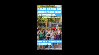 Demo gegen den Osten  Landtagswahlen in Sachsen amp Thüringen  Hannover 020924  AfD [upl. by Chuu794]