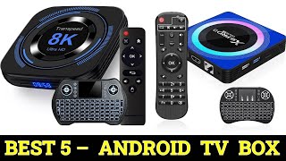 Top 5 Best Android TV Box Review 2024 [upl. by Hyacinth]