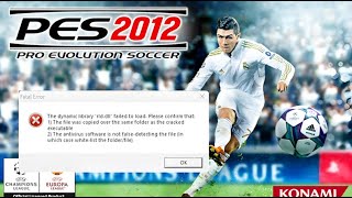 🔧 How to Fix rlddll Error in PES 2012 amp PES 2013  Complete Problem Fix Guide 🔧 [upl. by Enicul]